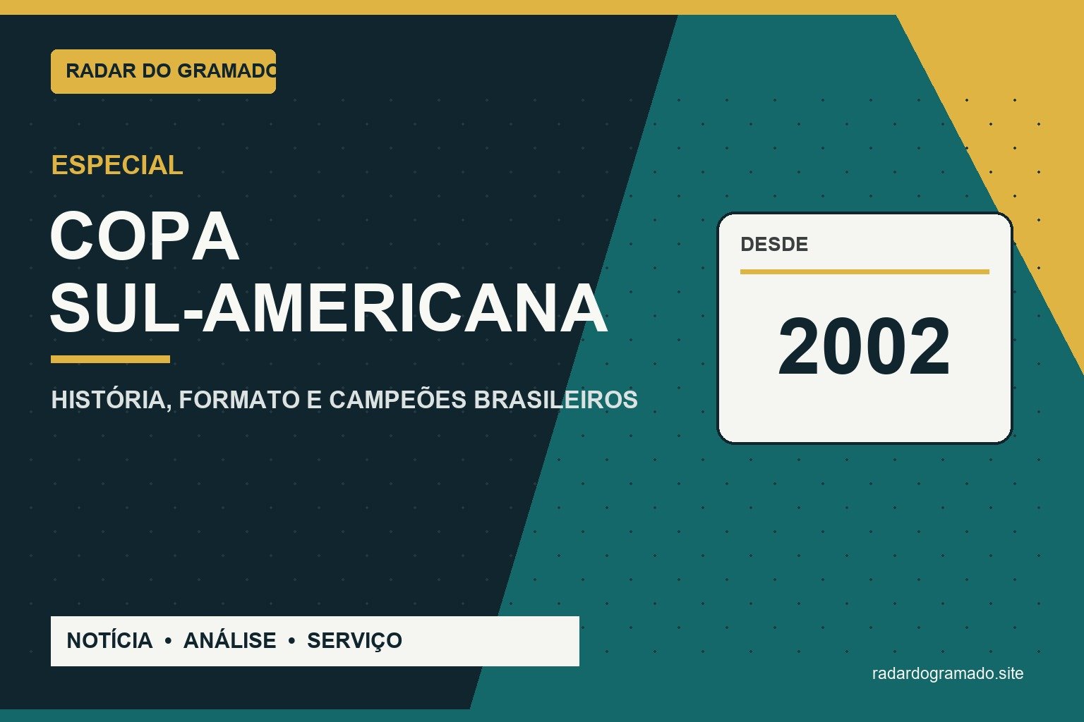Copa Sul-Americana: história, formato e campeões brasileiros